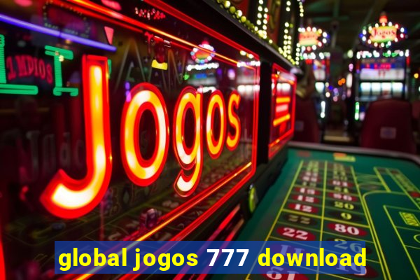 global jogos 777 download